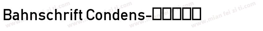 Bahnschrift Condens字体转换